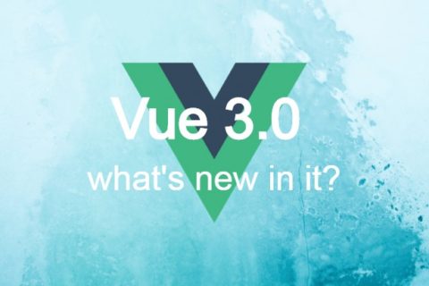 What’s new in Vue 3.0?