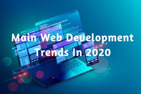 Web Development Trends – 2020