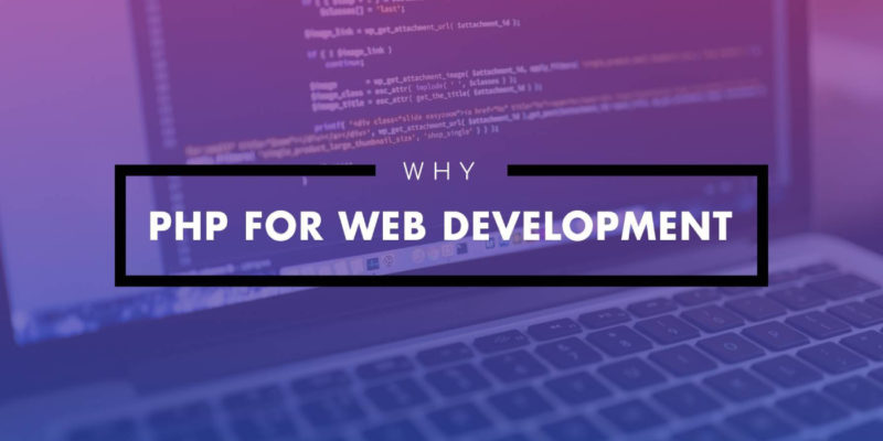 Why is PHP still so important in Web Development?